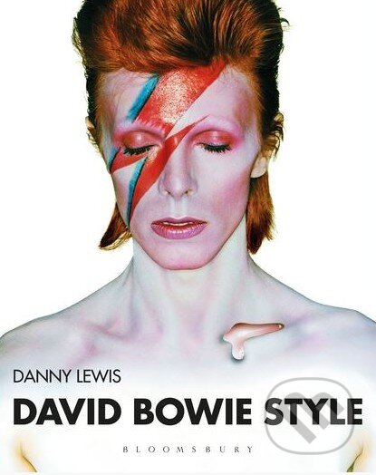 Kniha: David Bowie Style (Danny Lewis). Bloomsbury, 2012 Kniha: David Bowie Style (Danny Lewis). Bloomsbury, 2012
