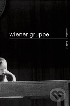 Kniha: wiener gruppe (RUBATO). RUBATO, 2015 Kniha: wiener gruppe (RUBATO). RUBATO, 2015