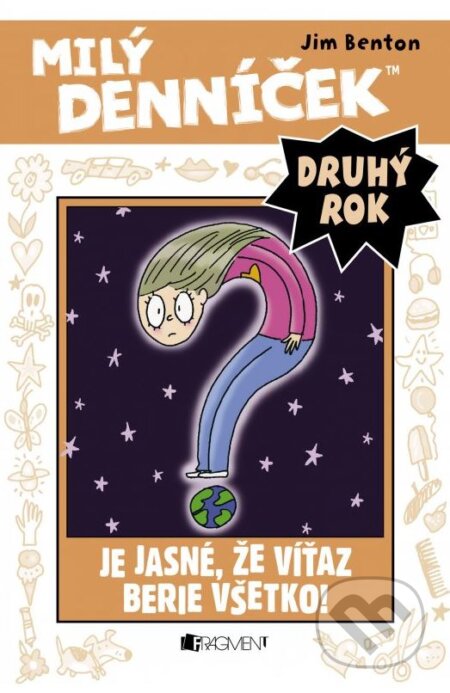 Kniha: Je jasné, že víťaz berie všetko! (Jim Benton). Fragment, 2016 Kniha: Je jasné, že víťaz berie všetko! (Jim Benton). Fragment, 2016