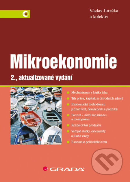 E-kniha: Mikroekonomie (Václav Jurečka a kolektív). Grada, 2013 E-kniha: Mikroekonomie (Václav Jurečka a kolektív). Grada, 2013