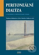 Kniha: Peritoneální dialýza (Vladimíra Bednářová). Maxdorf, 2010 Kniha: Peritoneální dialýza (Vladimíra Bednářová). Maxdorf, 2010