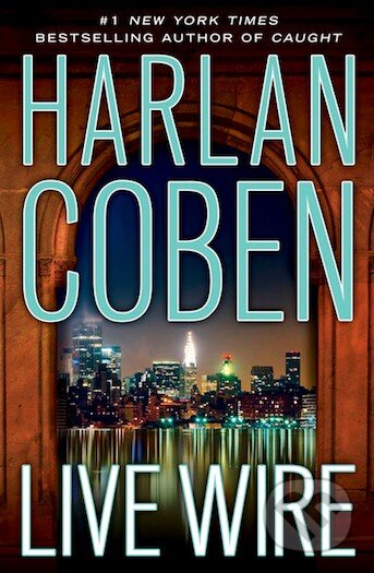 Kniha: Live Wire (Harlan Coben). Penguin Books, 2011 Kniha: Live Wire (Harlan Coben). Penguin Books, 2011