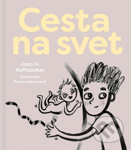 Kniha: Cesta na svet (Jana H. Hoffstädter). Slovart, O.K.O., 2016 Kniha: Cesta na svet (Jana H. Hoffstädter). Slovart, O.K.O., 2016