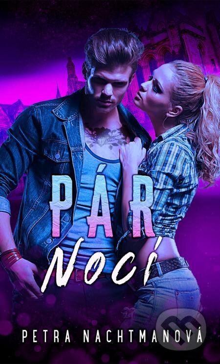E-kniha: Pár nocí (Petra Nachtmanová). Petra Nachtmanová E-kniha: Pár nocí (Petra Nachtmanová). Petra Nachtmanová