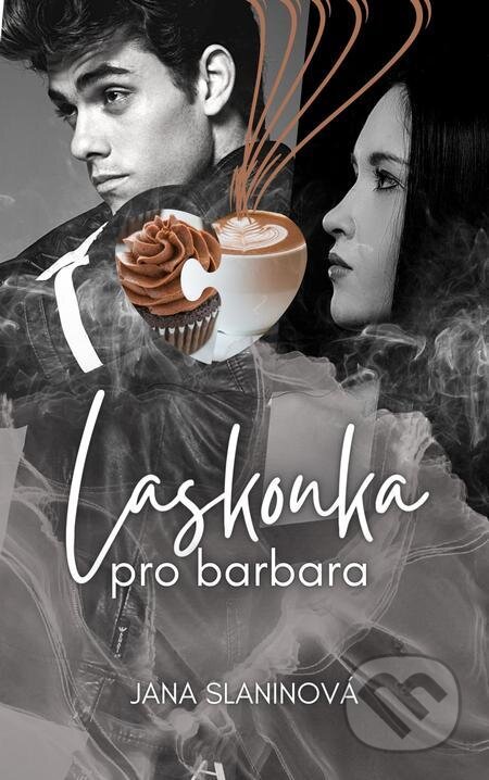 E-kniha: Laskonka pro barbara (Jana Slaninová). Petra Nachtmanová E-kniha: Laskonka pro barbara (Jana Slaninová). Petra Nachtmanová