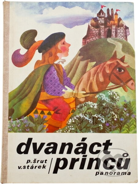Kniha: Dvanáct princů (Pavel Šrut). , 1984 Kniha: Dvanáct princů (Pavel Šrut). , 1984