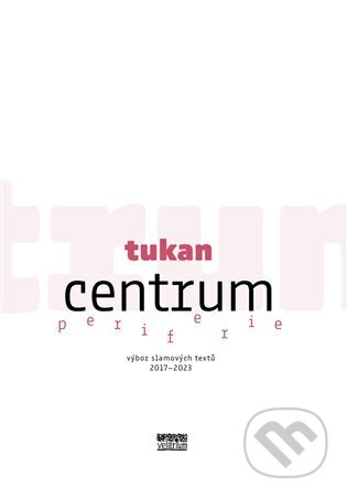 Kniha: Centrum periferie (Tukan). Kosmas s.r.o.(HK), 2023 Kniha: Centrum periferie (Tukan). Kosmas s.r.o.(HK), 2023