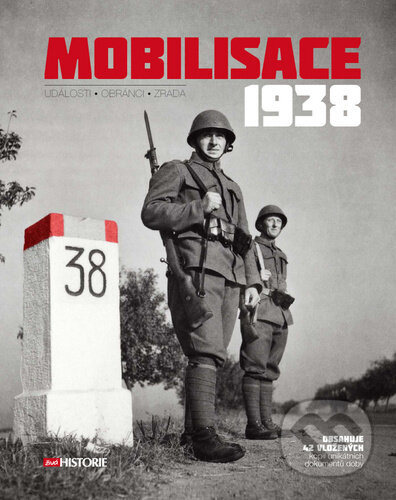 Kniha: Mobilisace 1938 (Extra Publishing). Extra Publishing, 2023 Kniha: Mobilisace 1938 (Extra Publishing). Extra Publishing, 2023