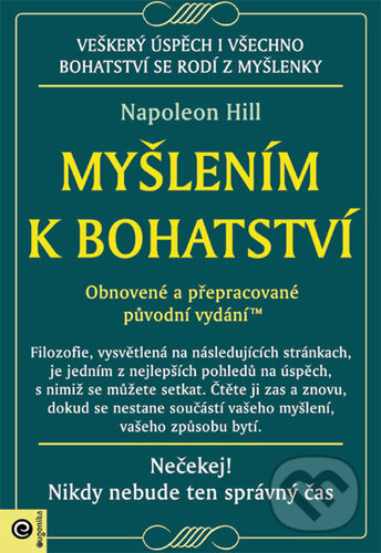Kniha: Myšlením k bohatství (Napoleon Hill). Eugenika, 2023 Kniha: Myšlením k bohatství (Napoleon Hill). Eugenika, 2023