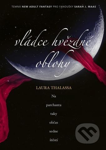 Kniha: Vládce hvězdné oblohy (Laura Thalassa). Mystery Press, 2023 Kniha: Vládce hvězdné oblohy (Laura Thalassa). Mystery Press, 2023