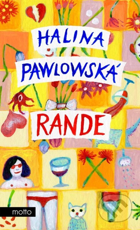 Kniha: Rande (Halina Pawlowská). Motto, 2023 Kniha: Rande (Halina Pawlowská). Motto, 2023