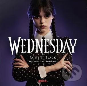 Hudobné CD: Wednesday Addams & Danny Elfman: Paint It Black: Wednesday Theme Song (Coloured)7"LP (Hudobné albumy). Hudobné albumy, 2023 Hudobné CD: Wednesday Addams & Danny Elfman: Paint It Black: Wednesday Theme Song (Coloured)7"LP (Hudobné albumy). Hudobné albumy, 2023