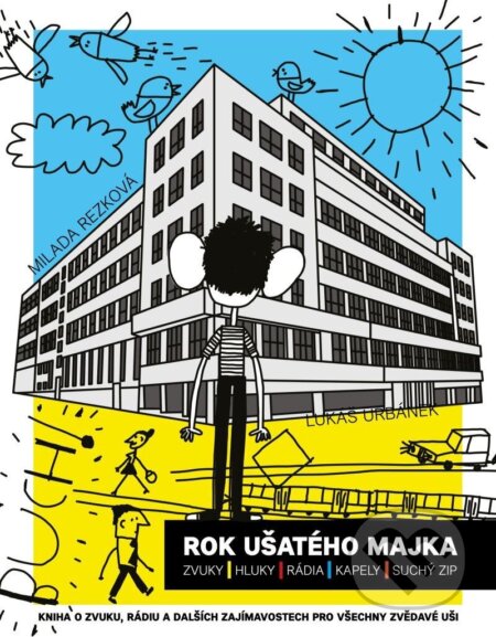 Kniha: Rok ušatého Majka (Lukáš Urbánek a Milada Rezková). Pikola, 2023 Kniha: Rok ušatého Majka (Lukáš Urbánek a Milada Rezková). Pikola, 2023