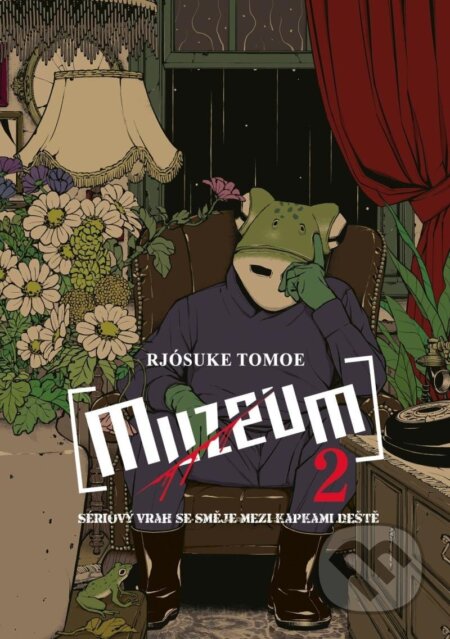 Kniha: Muzeum 2: Sériový vrah se směje mezi kapkami deště (Tomoe Rjósuke). Crew, 2023 Kniha: Muzeum 2: Sériový vrah se směje mezi kapkami deště (Tomoe Rjósuke). Crew, 2023