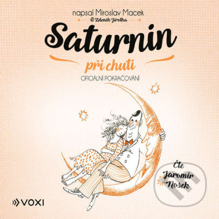 Audiokniha: Saturnin při chuti (Miroslav Macek). Voxi, 2023 Audiokniha: Saturnin při chuti (Miroslav Macek). Voxi, 2023