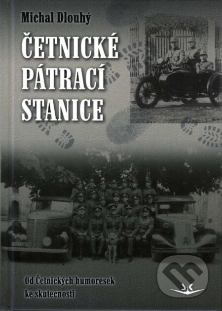 Kniha: Četnické pátrací stanice (Michal Dlouhý). Svět křídel, 2023 Kniha: Četnické pátrací stanice (Michal Dlouhý). Svět křídel, 2023