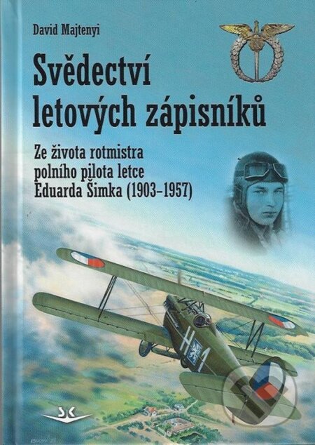 Kniha: Svědectví letových zápisníků (David Majtenyi). Svět křídel, 2023 Kniha: Svědectví letových zápisníků (David Majtenyi). Svět křídel, 2023