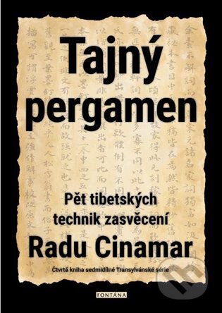 Kniha: Tajný pergamen (Radu Cinamar). Fontána, 2023 Kniha: Tajný pergamen (Radu Cinamar). Fontána, 2023