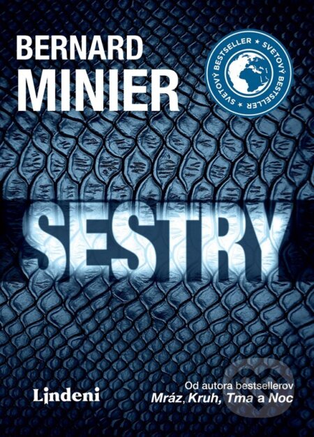 Kniha: Sestry (Bernard Minier). Lindeni, 2023 Kniha: Sestry (Bernard Minier). Lindeni, 2023