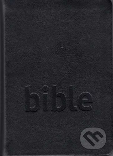 Kniha: Bible - český studijní překlad (Česká biblická společnost). Česká biblická společnost, 2023 Kniha: Bible - český studijní překlad (Česká biblická společnost). Česká biblická společnost, 2023