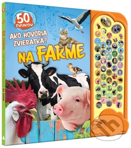 Kniha: Ako hovoria zvieratká? Na farme (Bookmedia). Bookmedia, 2023 Kniha: Ako hovoria zvieratká? Na farme (Bookmedia). Bookmedia, 2023