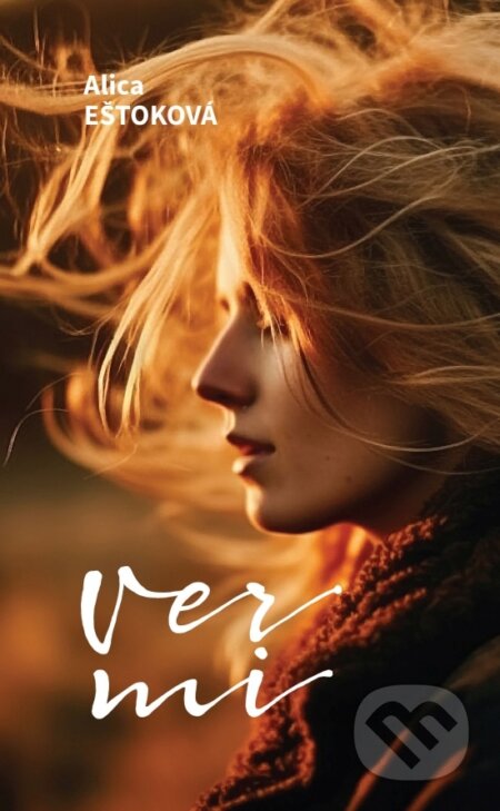 Kniha: Ver mi (Alica Eštoková). PRIMA-PRINT s r.o., 2023 Kniha: Ver mi (Alica Eštoková). PRIMA-PRINT s r.o., 2023