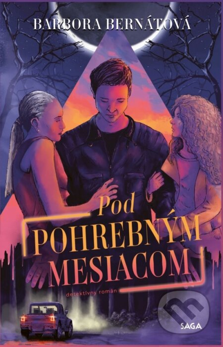 Kniha: Pod pohrebným mesiacom (Barbora Bernátová). Vydavateľstvo Saga, 2023 Kniha: Pod pohrebným mesiacom (Barbora Bernátová). Vydavateľstvo Saga, 2023