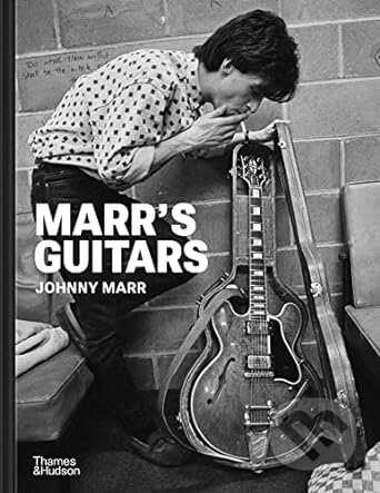 Kniha: Marr's Guitars (Johnny Marr). Thames & Hudson, 2023 Kniha: Marr's Guitars (Johnny Marr). Thames & Hudson, 2023