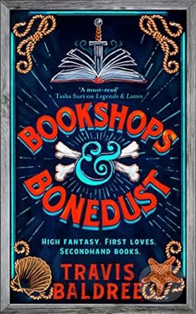 Kniha: Bookshops & Bonedust (Travis Baldree). Pan Macmillan, 2023 Kniha: Bookshops & Bonedust (Travis Baldree). Pan Macmillan, 2023