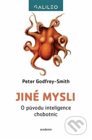 Kniha: Jiné mysli (Peter Godfrey-Smith). Academia, 2023 Kniha: Jiné mysli (Peter Godfrey-Smith). Academia, 2023