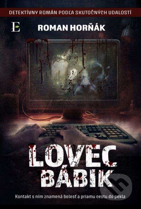 Kniha: Lovec bábik (Roman Horňák), 2023 Kniha: Lovec bábik (Roman Horňák), 2023