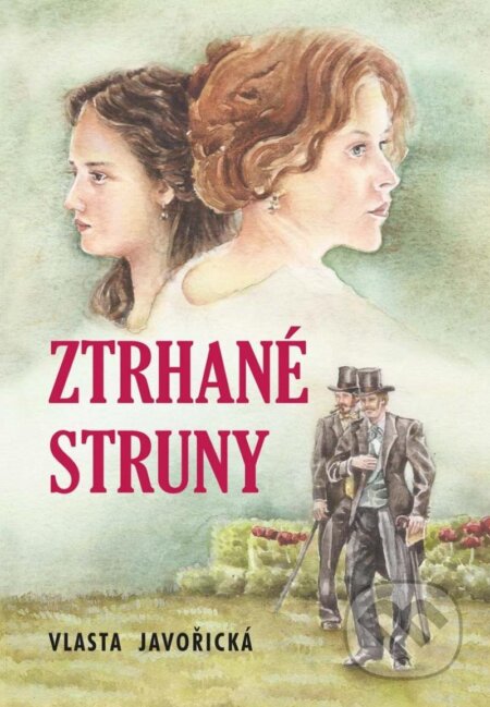 Kniha: Ztrhané struny (Vlasta Javořická). Akcent, 2023 Kniha: Ztrhané struny (Vlasta Javořická). Akcent, 2023