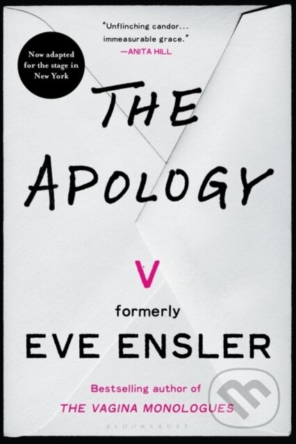 Kniha: The Apology (Eve Ensler a V). Bloomsbury, 2023 Kniha: The Apology (Eve Ensler a V). Bloomsbury, 2023
