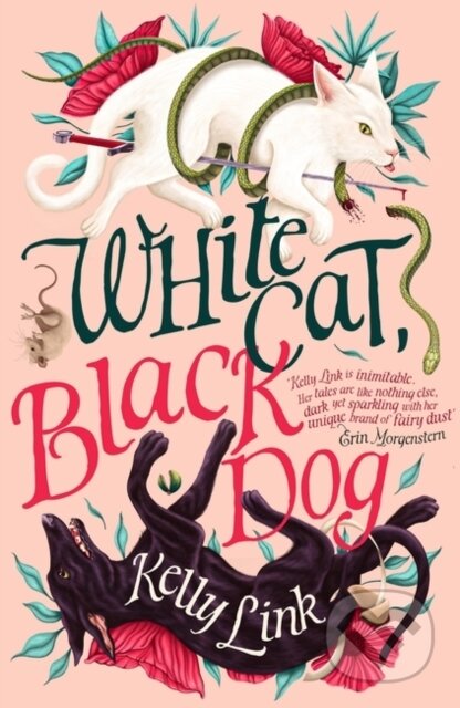 Kniha: White Cat, Black Dog (Kelly Link). Head of Zeus, 2023 Kniha: White Cat, Black Dog (Kelly Link). Head of Zeus, 2023