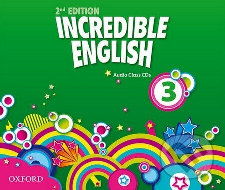 Audiokniha: Incredible English 3: Audio Class CDs (Oxford University Press). Oxford University Press, 2012 Audiokniha: Incredible English 3: Audio Class CDs (Oxford University Press). Oxford University Press, 2012