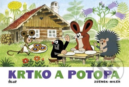 Kniha: Krtko a potopa (Zdeněk Miler). Ikar, 2016 Kniha: Krtko a potopa (Zdeněk Miler). Ikar, 2016