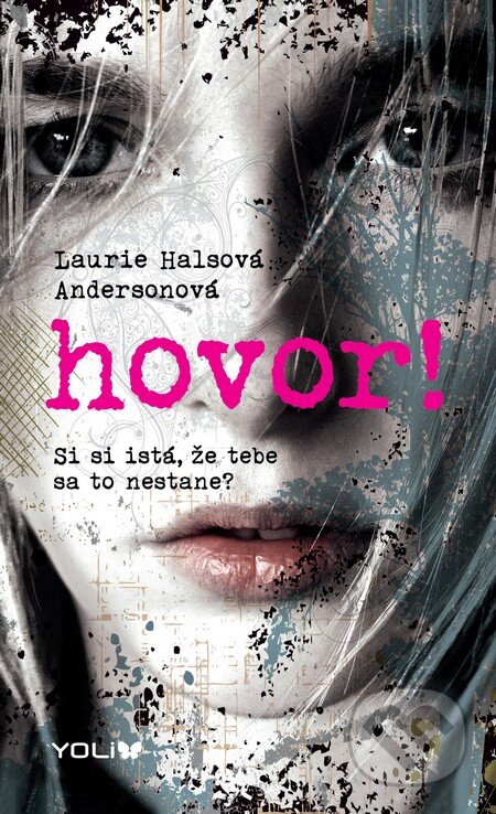 Kniha: Hovor! (Laurie Halse Anderson), 2016 Kniha: Hovor! (Laurie Halse Anderson), 2016
