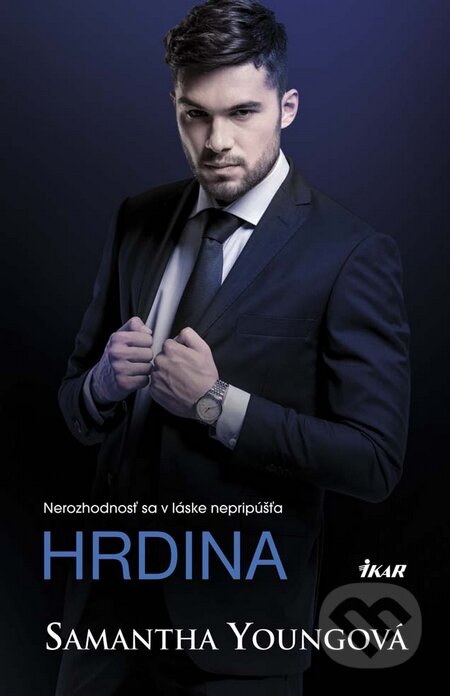 Kniha: Hrdina (Samantha Young). Ikar, 2016 Kniha: Hrdina (Samantha Young). Ikar, 2016