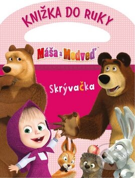 Kniha: Máša a medveď - Skrývačka (Egmont SK). Egmont SK, 2016 Kniha: Máša a medveď - Skrývačka (Egmont SK). Egmont SK, 2016