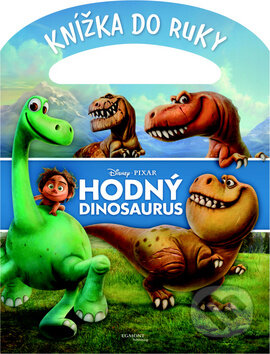 Kniha: Hodný dinosaurus - Knížka s uchem (Egmont ČR). Egmont ČR, 2016 Kniha: Hodný dinosaurus - Knížka s uchem (Egmont ČR). Egmont ČR, 2016