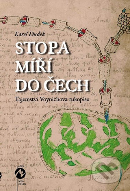 Kniha: Stopa míří do Čech (Karel Dudek). Machart, 2016 Kniha: Stopa míří do Čech (Karel Dudek). Machart, 2016