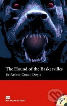 Kniha: The Hound of the Baskervilles (Arthur Conan Doyle). MacMillan, 2005 Kniha: The Hound of the Baskervilles (Arthur Conan Doyle). MacMillan, 2005