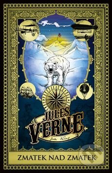 Kniha: Zmatek nad zmatek (Jules Verne). Edice knihy Omega, 2016 Kniha: Zmatek nad zmatek (Jules Verne). Edice knihy Omega, 2016