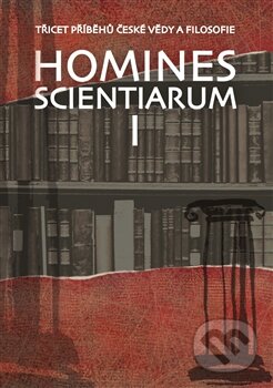 Kniha: Homines scientiarum I (Pavel Mervart). Pavel Mervart, 2016 Kniha: Homines scientiarum I (Pavel Mervart). Pavel Mervart, 2016