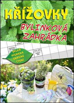 Kniha: Křížovky - Bylinková zahrada (Bookmedia). Bookmedia, 2016 Kniha: Křížovky - Bylinková zahrada (Bookmedia). Bookmedia, 2016