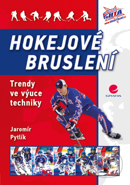 E-kniha: Hokejové bruslení (Jaromír Pytlík). Grada, 2015 E-kniha: Hokejové bruslení (Jaromír Pytlík). Grada, 2015