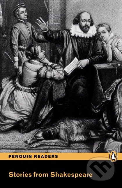 Kniha: Stories from Shakespeare (William Shakespeare). Penguin Books, 2013 Kniha: Stories from Shakespeare (William Shakespeare). Penguin Books, 2013