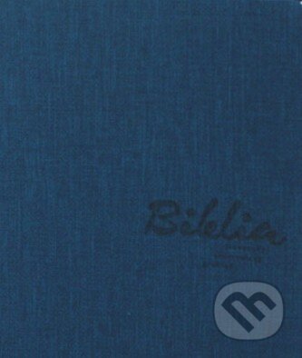 Kniha: Slovenská ekumenická Biblia (Slovenská biblická spoločnosť). Slovenská biblická spoločnosť Kniha: Slovenská ekumenická Biblia (Slovenská biblická spoločnosť). Slovenská biblická spoločnosť