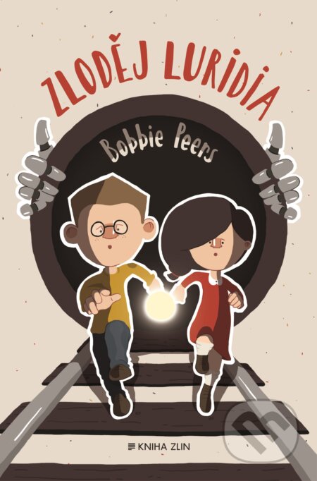 Kniha: Zloděj luridia (Bobbie Peers). Kniha Zlín, 2016 Kniha: Zloděj luridia (Bobbie Peers). Kniha Zlín, 2016