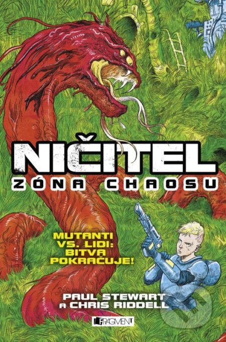 Kniha: Ničitel: Zóna chaosu (Chris Riddell a Paul Stewart). Nakladatelství Fragment, 2016 Kniha: Ničitel: Zóna chaosu (Chris Riddell a Paul Stewart). Nakladatelství Fragment, 2016
